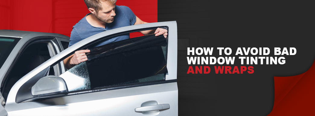How to avoid bad window tinting